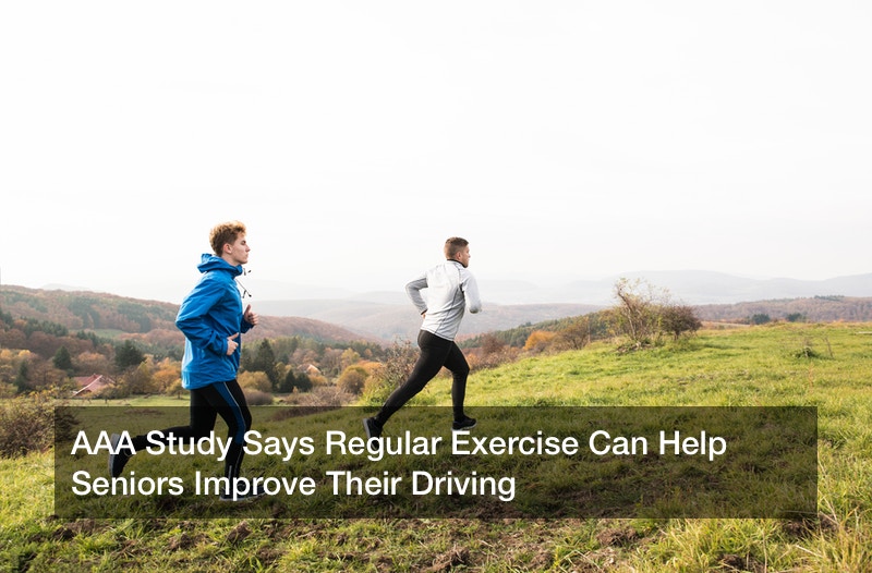 AAA Study Says Regular Exercise Can Help Seniors Improve Their Driving