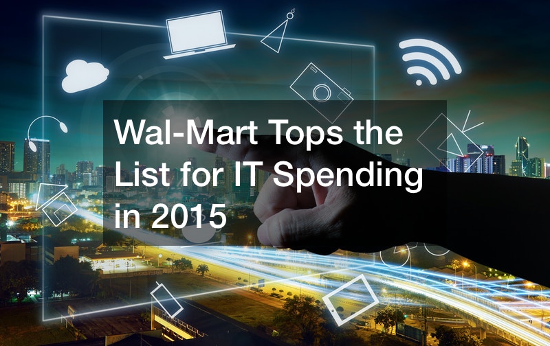 Wal-Mart Tops the List for IT Spending in 2015