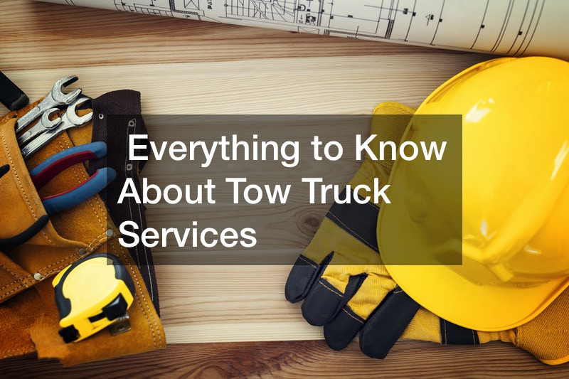 Everything to Know About Tow Truck Services