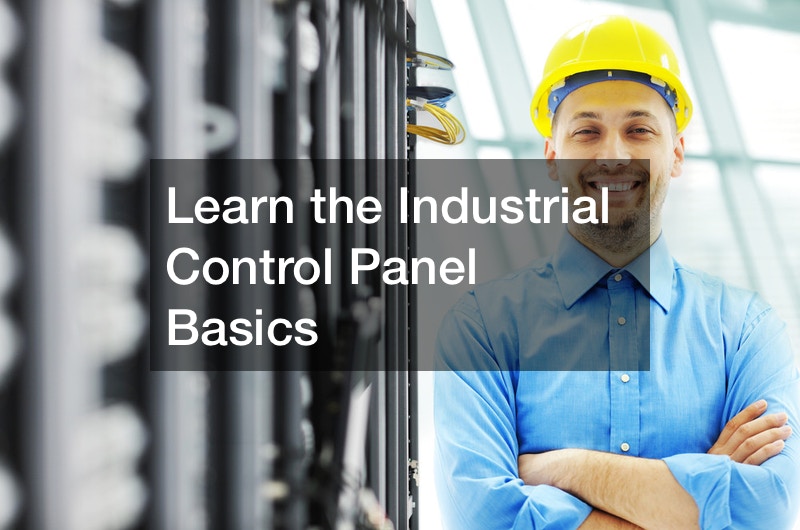 Learn the Industrial Control Panel Basics