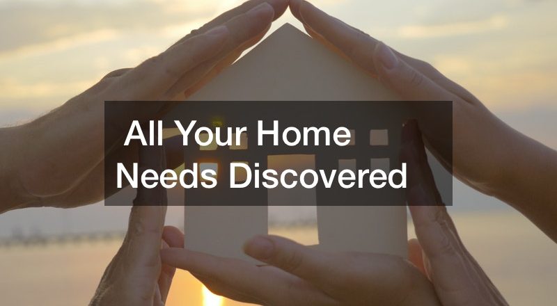 All Your Home Needs Discovered
