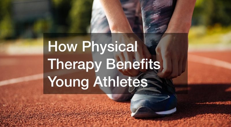 How Physical Therapy Benefits Young Athletes