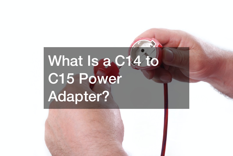 What Is a C14 to C15 Power Adapter?
