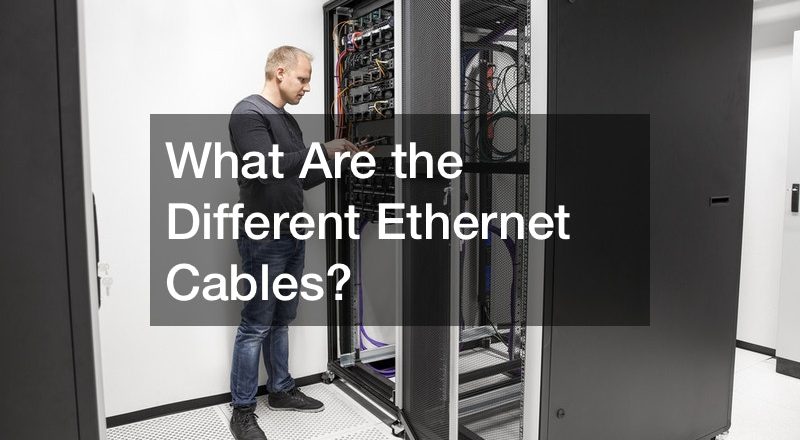 What Are the Different Ethernet Cables?