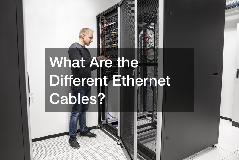 What Are the Different Ethernet Cables?