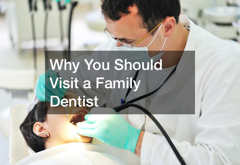 Why You Should Visit a Family Dentist Annually