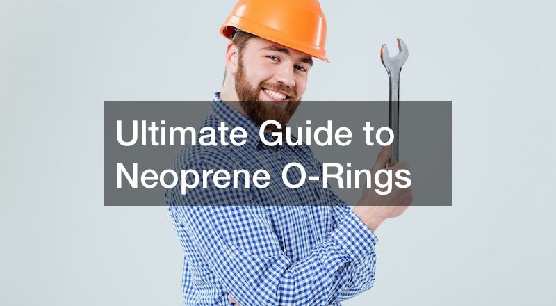 Ultimate Guide to Neoprene O-Rings