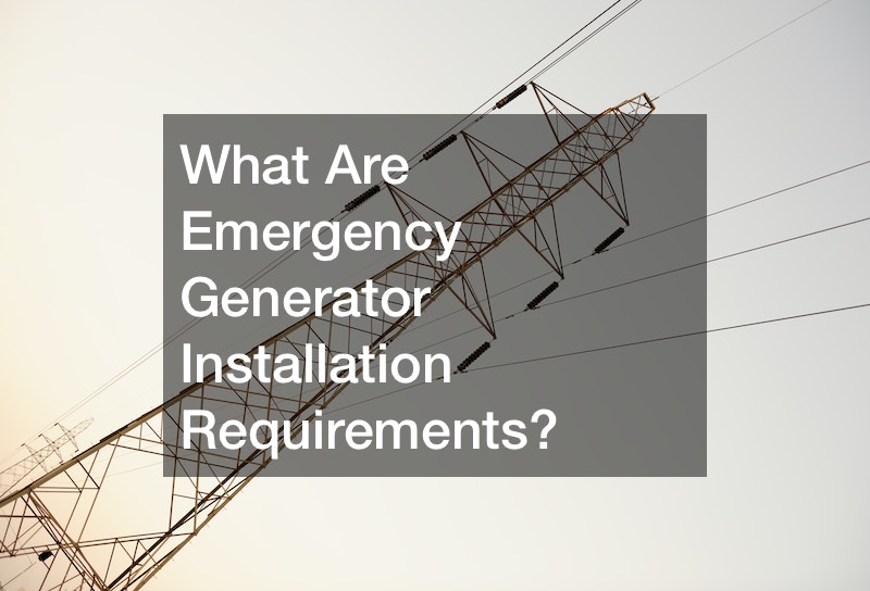 What Are Emergency Generator Installation Requirements Daily Inbox