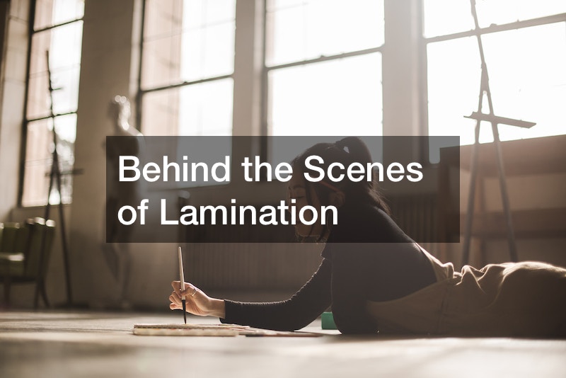Behind the Scenes of Lamination