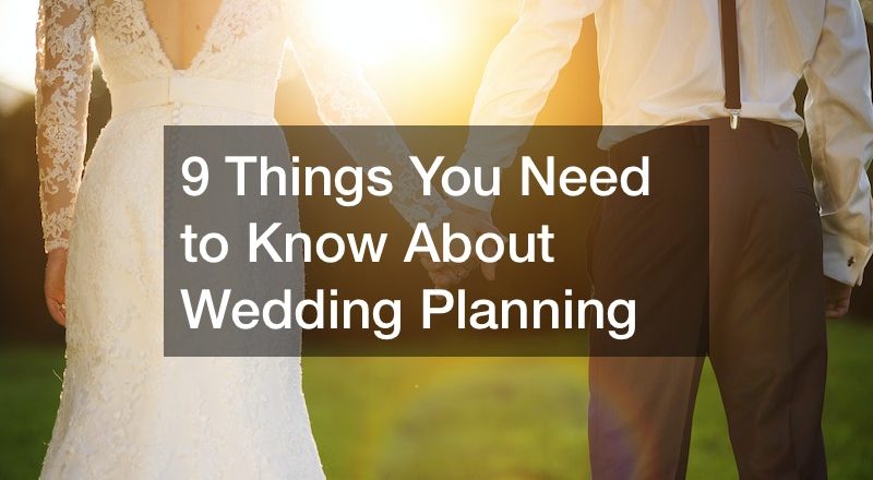 9 Things You Need to Know About Wedding Planning