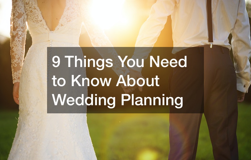 9 Things You Need to Know About Wedding Planning