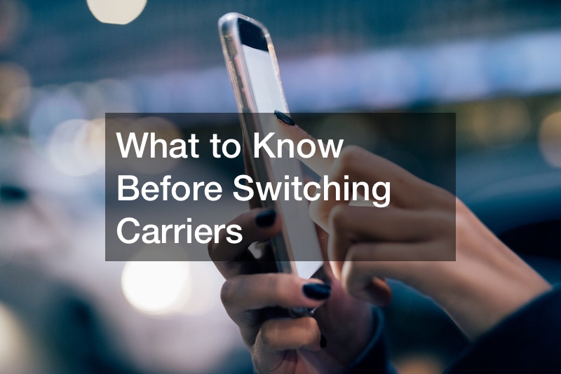 What To Know Before Switching Carriers - Daily Inbox