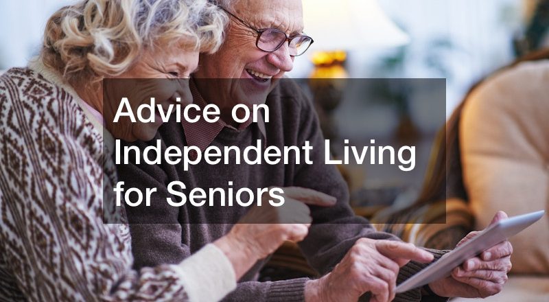 Advice on Independent Living for Seniors