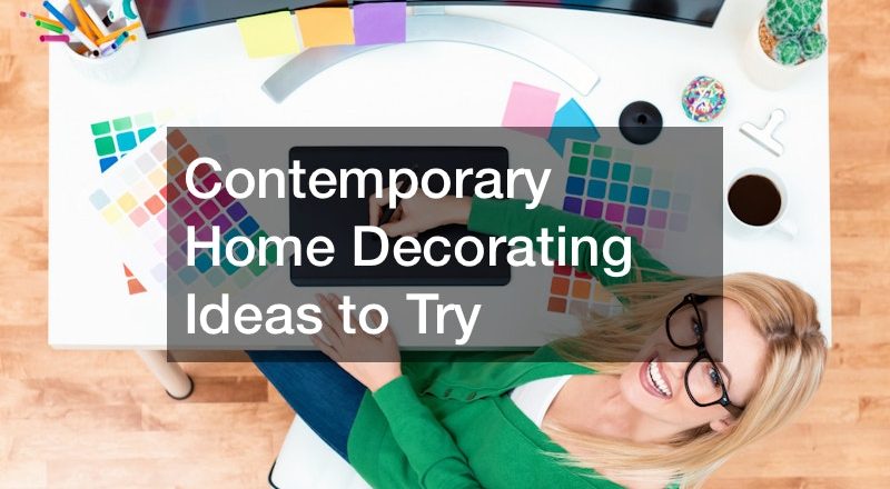Contemporary Home Decorating Ideas to Try