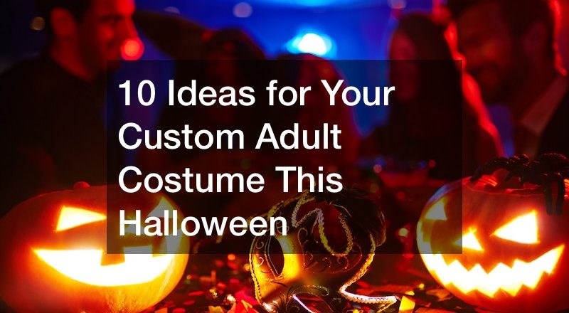 10 Ideas for Your Custom Adult Costume This Halloween
