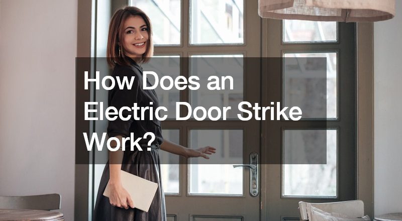 How Does an Electric Door Strike Work?