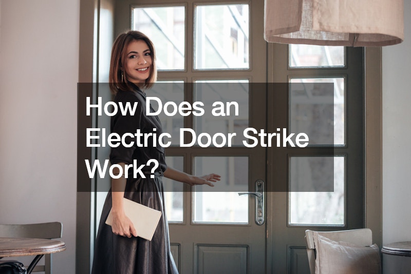 How Does an Electric Door Strike Work?