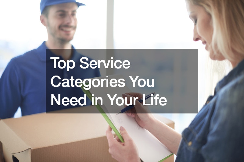 Top Service Categories You Need in Your Life