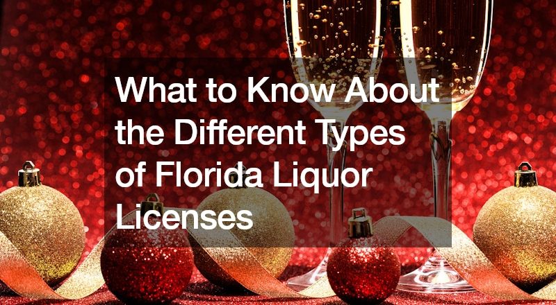 What to Know About the Different Types of Florida Liquor Licenses