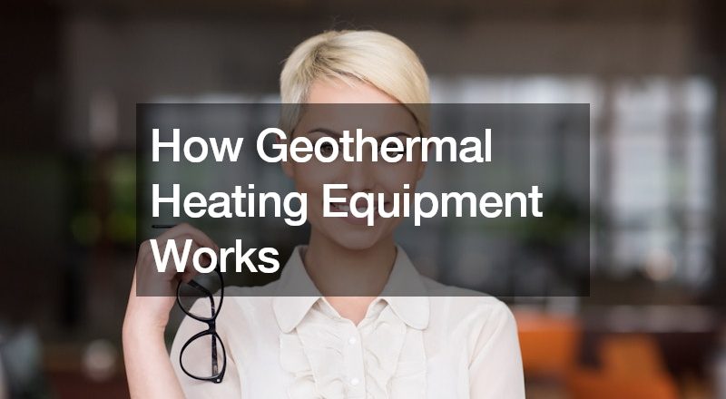 How Geothermal Heating Equipment Works