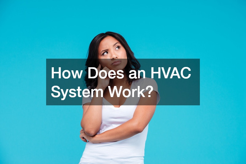 How Does an HVAC System Work?