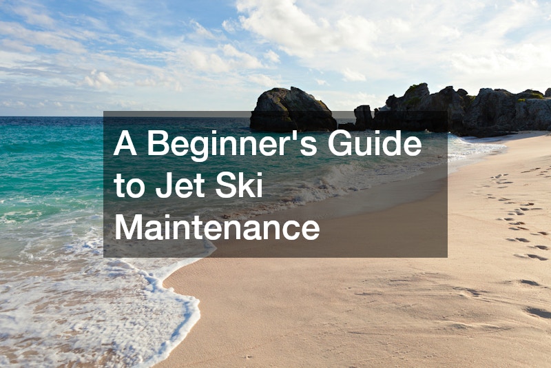 A Beginners Guide to Jet Ski Maintenance