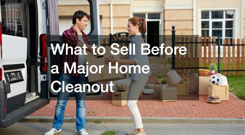 What to Sell Before a Major Home Cleanout